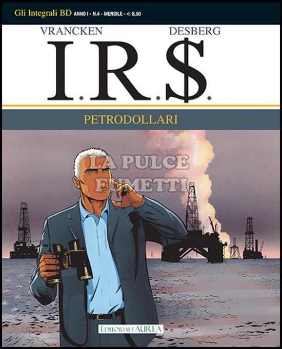 GLI INTEGRALI BD # 4 - I.R.S. 4: PETRODOLLARI